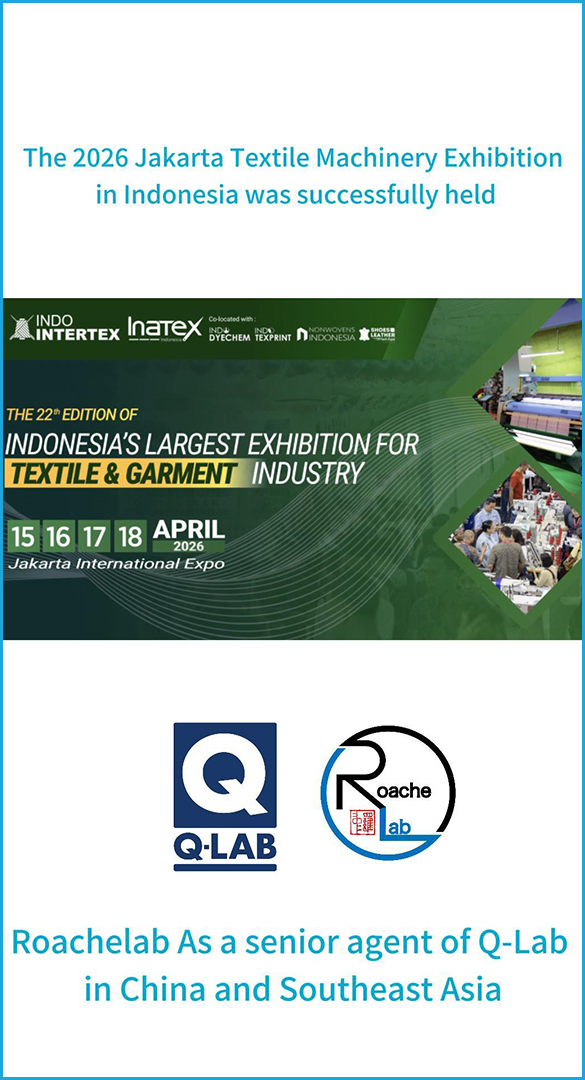 The 2026 Jakarta Textile Machinery Exhibition in Indonesia was successfully held! Roachelab Made a Stunning Debut Alongside Q-Lab